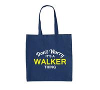 Don'T Worry It's A Walker Cosa - Borsa Tote IN Tela - Cognome Custom Nome Family