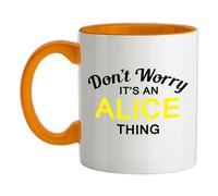 Don't Worry It's an ALICE Thing Tazza in Ceramica con Cognome Personalizzabile