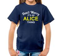 Don'T Worry It's Un Alice Cosa T-Shirt - Cognome Custom Nome Famiglia