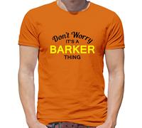 Don'T Worry It's Un Barker Cosa T-Shirt - Cognome Custom Nome Famiglia