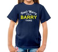 Don'T Worry It's Un Barry Cosa T-Shirt - Cognome Custom Nome Family