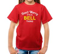 Don'T Worry It's Un Bell Cosa T-Shirt - Cognome Custom Nome Family