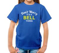 Don'T Worry It's Un Bell Cosa T-Shirt - Cognome Custom Nome Family