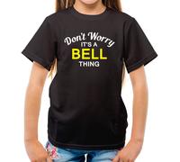 Don'T Worry It's Un Bell Cosa T-Shirt - Cognome Custom Nome Family