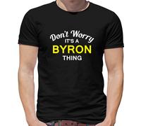 Don'T Worry It's Un Byron Cosa T-Shirt - Cognome Custom Nome Famiglia