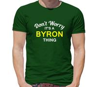 Don'T Worry It's Un Byron Cosa T-Shirt - Cognome Custom Nome Famiglia