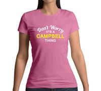 Don'T Worry It's Un Campbell Cosa Donna T-Shirt - Cognome - Personalizzato