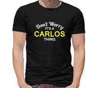 Don'T Worry It's Un Carlos Cosa T-Shirt - Cognome Custom Nome Famiglia