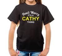 Don'T Worry It's Un Cathy Cosa T-Shirt - Cognome Custom Nome Family