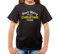 Don'T Worry It's Un Christine Cosa T-Shirt - Cognome Su Nome Famiglia