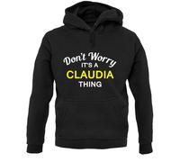 Don'T Worry It's Un Claudia Cosa Felpa con Cappuccio / - Nome - Personalizzato