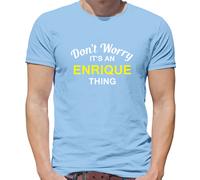 Don'T Worry It's Un Enrique Cosa T-Shirt - Cognome Custom Nome Famiglia