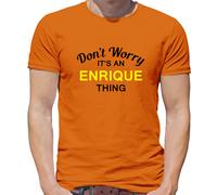 Don'T Worry It's Un Enrique Cosa T-Shirt - Cognome Custom Nome Famiglia