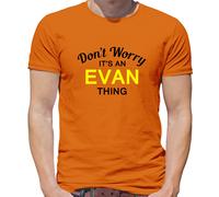 Don'T Worry It's Un Evan Cosa T-Shirt - Cognome Custom Nome Famiglia