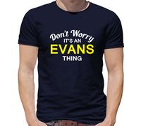 Don'T Worry It's Un Evans Cosa T-Shirt - Cognome Custom Nome Famiglia