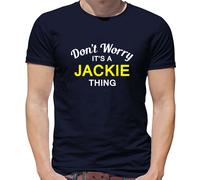 Don'T Worry It's Un Jackie Cosa T-Shirt - Cognome Custom Nome Famiglia