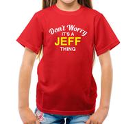 Don'T Worry It's Un Jeff Cosa T-Shirt - Cognome Custom Nome Family