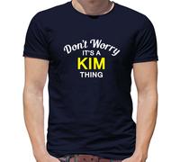 Don'T Worry It's Un Kim Cosa T-Shirt - Cognome Personalizzato Nome Famiglia