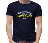 Don'T Worry It's Un Lawrence Cosa T-Shirt - Cognome Custom Nome Famiglia