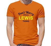Don'T Worry It's Un Lewis Cosa T-Shirt - Cognome Custom Nome Famiglia