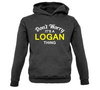 Don'T Worry It's Un Logan Cosa Bambini Felpa Nome Personalizzato Cognome
