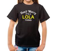 Don'T Worry It's Un Lola Cosa T-Shirt - Cognome Custom Nome Family