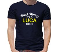 Don'T Worry It's Un Luca Cosa T-Shirt - Cognome Custom Nome Famiglia