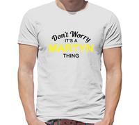 Don'T Worry It's Un Martyn Cosa T-Shirt - Cognome Custom Nome Famiglia