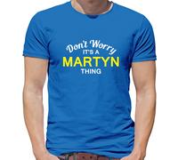 Don'T Worry It's Un Martyn Cosa T-Shirt - Cognome Custom Nome Famiglia