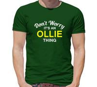Don'T Worry It's Un Ollie Cosa T-Shirt - Cognome Personalizzato Nome Family