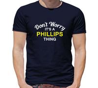 Don'T Worry It's Un Phillips Cosa T-Shirt - Cognome Custom Nome Famiglia