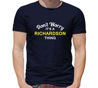 Don'T Worry It's Un Richardson Cosa T-Shirt - Cognome Custom Nome Famiglia