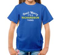 Don'T Worry It's Un Richardson Cosa T-Shirt - Cognome Su Nome Famiglia