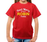 Don'T Worry It's Un Robin Cosa T-Shirt - Cognome Custom Nome Family