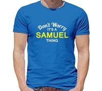 Don'T Worry It's Un Samuel Cosa T-Shirt - Cognome Custom Nome Famiglia