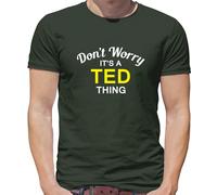 Don'T Worry It's Un Ted Cosa T-Shirt - Cognome Personalizzato Nome Famiglia
