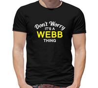 Don'T Worry It's Un Webb Cosa T-Shirt - Cognome Custom Nome Famiglia