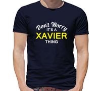 Don'T Worry It's Un Xavier Cosa T-Shirt - Cognome Custom Nome Famiglia