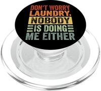 Don't Worry Laundry - Nessuno mi sta facendo neanche - Divertente PopSockets PopGrip per MagSafe