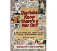 Don'tcha Know There's a War On?