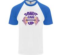 Donut Give Up Divertente Palestra Bodybuilding Uomo S/S Maglietta Baseball