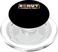 Donut Is Kinda My Thing PopSockets PopGrip per MagSafe