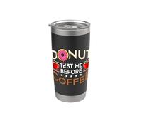 Donut Test Me Before Delicious Pastries Caffè & Ciambelle Bicchiere termico in acciaio inox doppia parete