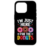 Donuts Sweet Doughnut Lover - I Am Just Here for the Donuts Custodia per iPhone 16 Pro