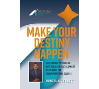 Donzel A Leggett Make Your Destiny Happen (Copertina rigida)