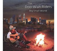 Doo-Wah Riders - Big Small World