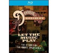 Doobie Brothers - Let The Music Play - The Story Of - Blu-ray