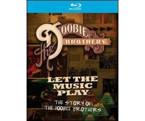 Doobie Brothers - Let The Music Play - The Story Of - Blu-ray