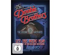 Doobie Brothers - Let the Music Play - The Story of the Doobie Brothers