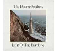 Doobie Brothers - Livin' On The Fault Line